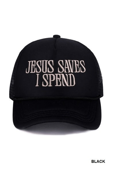 Jesus Saves I Spend Hat