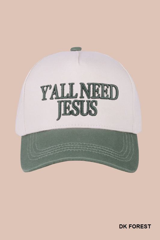 Y'all Need Jesus Hat