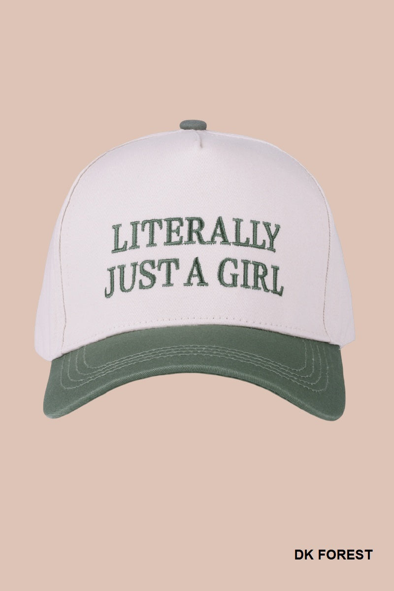 Literally Just A Girl Hat