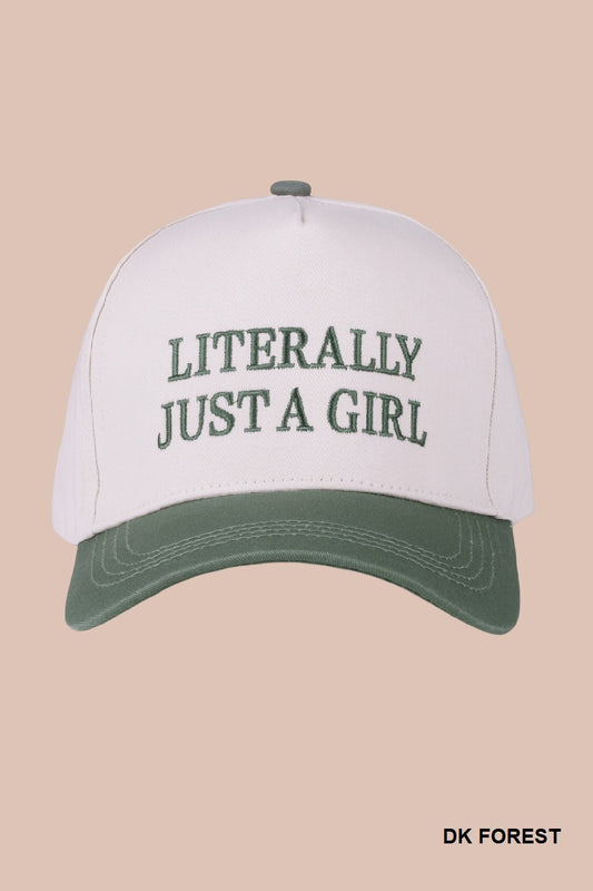 Literally Just A Girl Hat