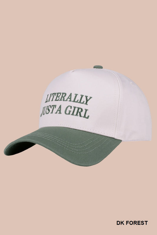 Literally Just A Girl Hat