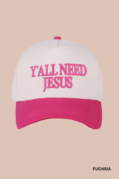 Y’all Need Jesus Hat